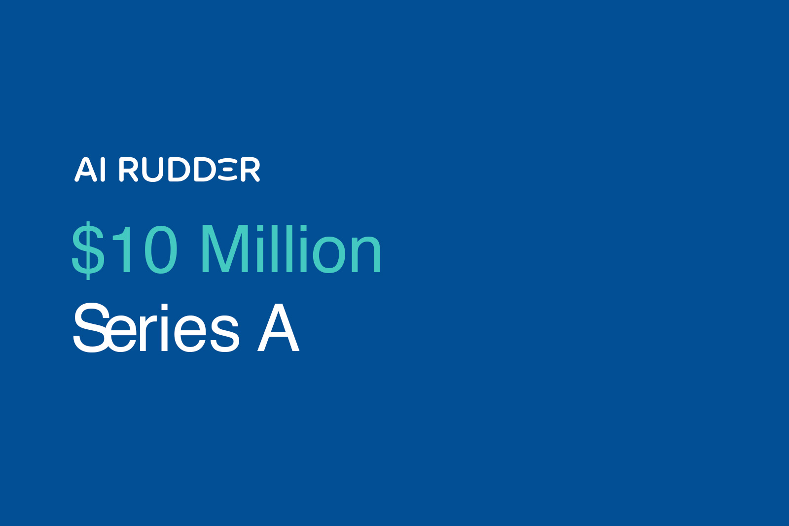 news ai rudder raises us$10 million in series a